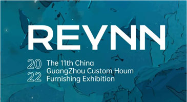REYNN | 2022广州定制家具展览会抢先预览